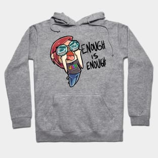 Enough is enough (Wrath!) Hoodie